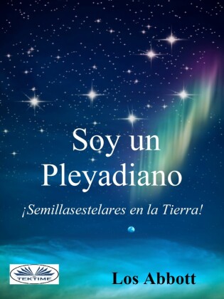 Soy un Pleyadiano