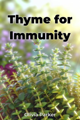 Thyme for Immunity