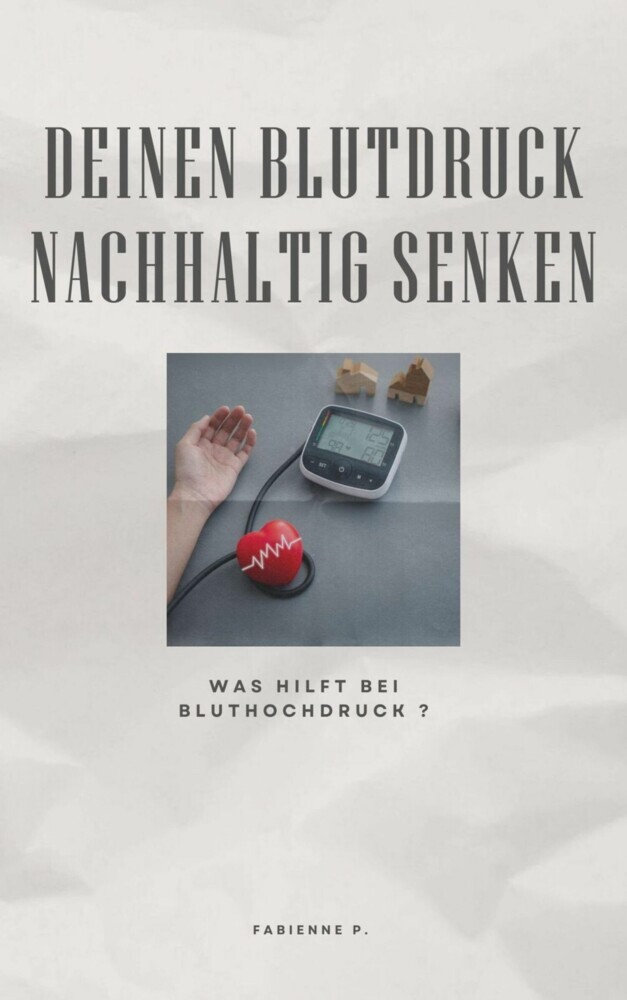 Deinen Blutdruck nachhaltig senken main product photo