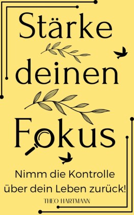 Stärke deinen Fokus