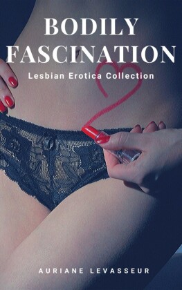 Bodily Fascination