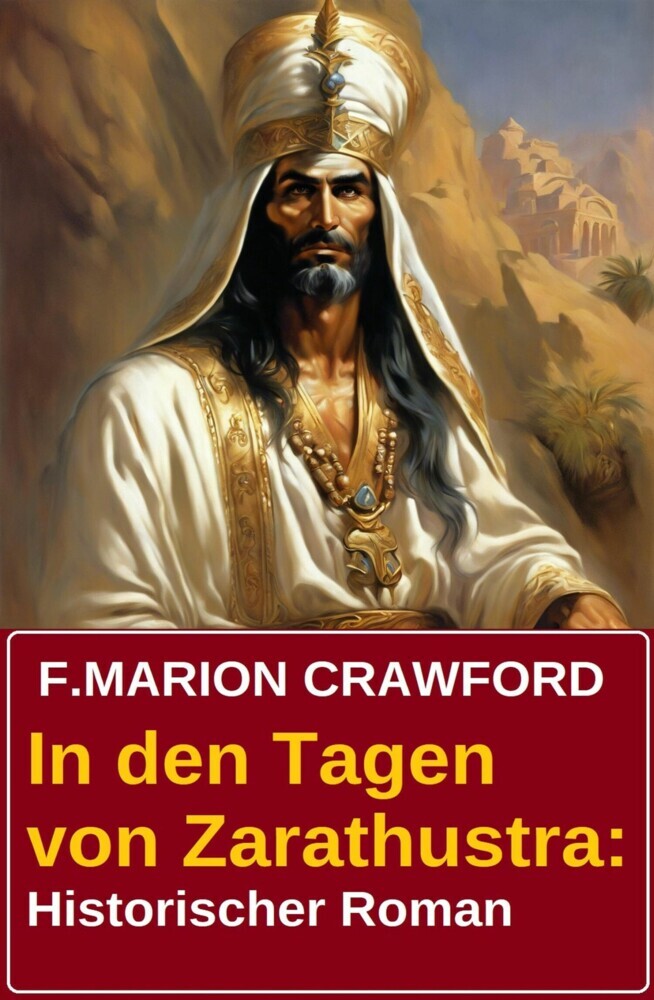 In den Tagen von Zarathustra: Historischer Roman main product photo