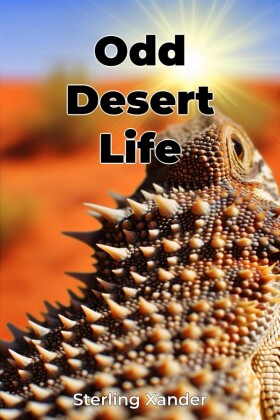Odd Desert Life