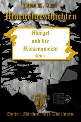 Morgel und die Riesenameise