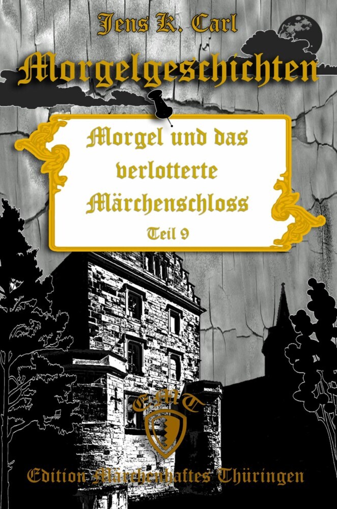 Morgel und das verlotterte Märchenschloss main product photo