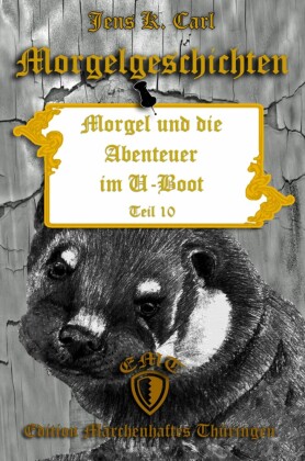 Morgel und die Abenteuer im U-Boot
