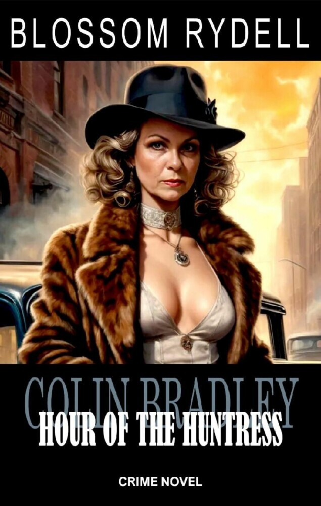 Colin Bradley - Hour of the Huntress main product photo