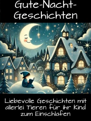 Gute-Nacht-Geschichten für Kinder