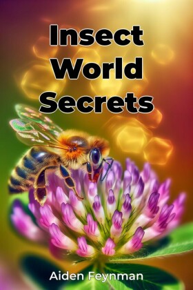Insect World Secrets