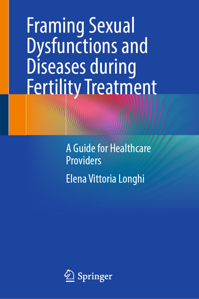Framing Sexual Dysfunctions and Diseases during Fertility Treatment main product photo
