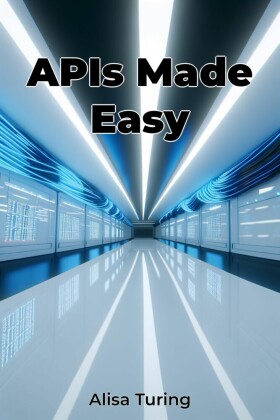 APIs Made Easy