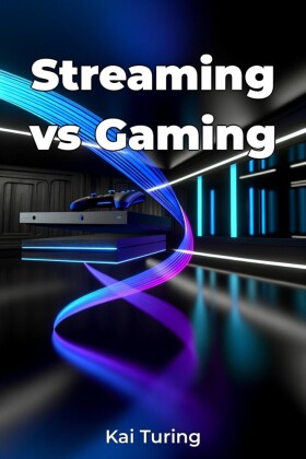 Streaming vs Gaming