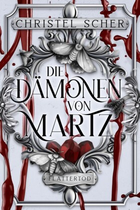 Die Dämonen von Martz: Flattertod