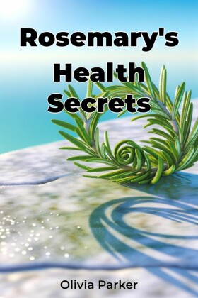 Rosemary's Health Secrets