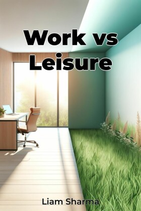 Work vs Leisure
