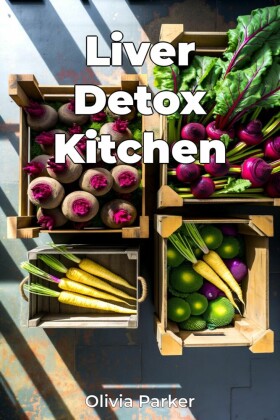 Liver Detox Kitchen