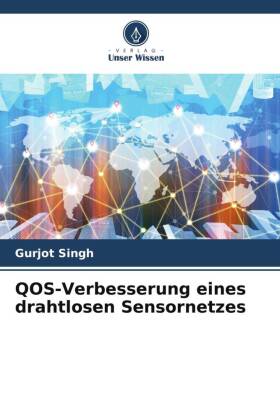 QOS-Verbesserung eines drahtlosen Sensornetzes