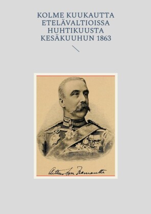 Kolme Kuukautta Etelävaltioissa huhtikuusta kesäkuuhun 1863
