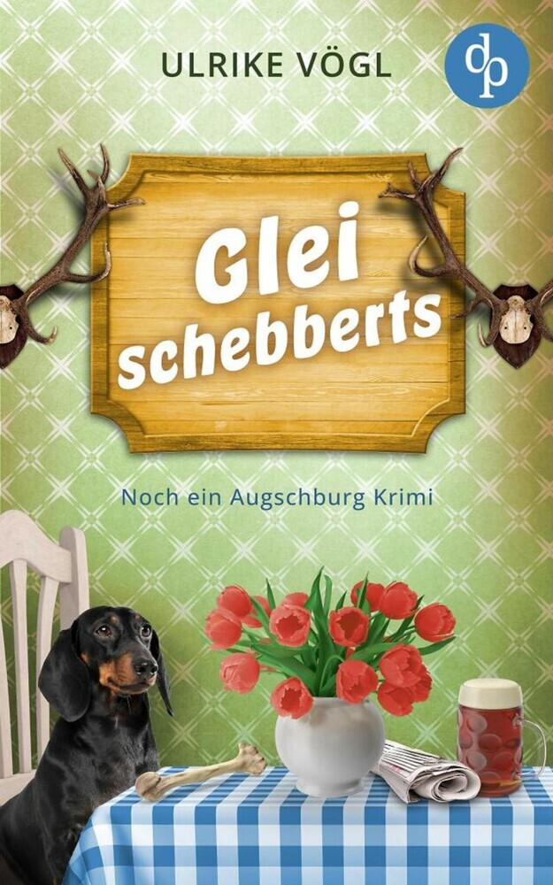 Glei schebberts | Noch ein lustiger Augschburg Krimi mit bayrischem Charme main product photo