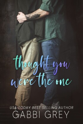 Thought You Were the One