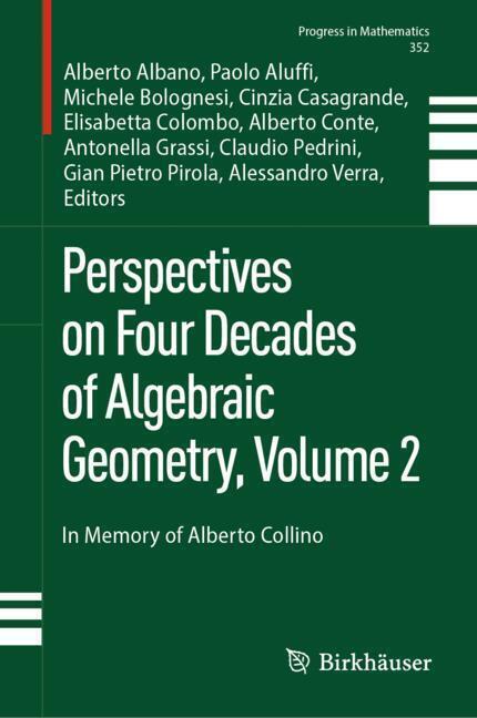 Perspectives on Four Decades of Algebraic Geometry, Volume 2 main product photo