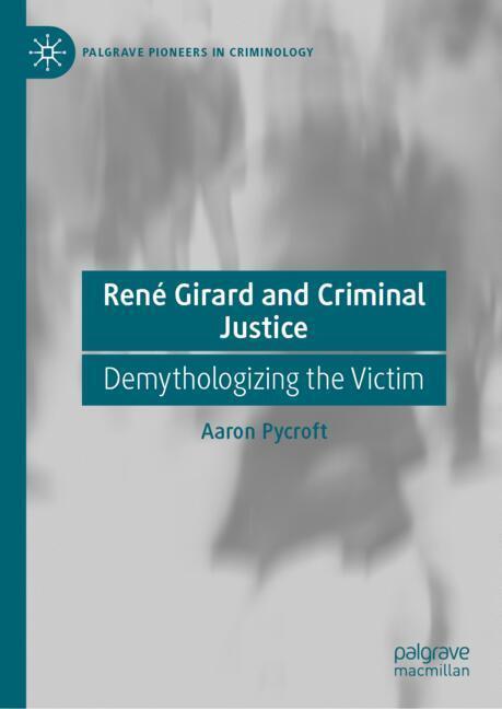 René Girard and Criminal Justice main product photo