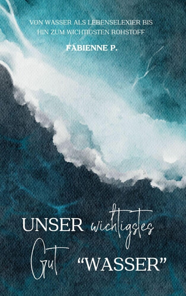 Unser wichtigstes Gut 'Wasser' main product photo