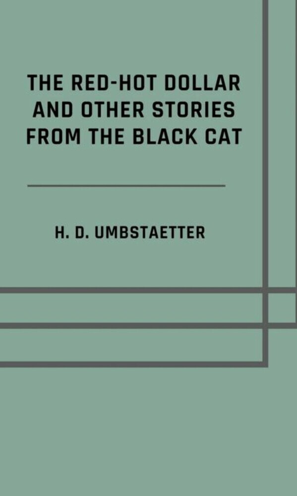 The red-hot dollar, and other stories from the Black Cat main product photo