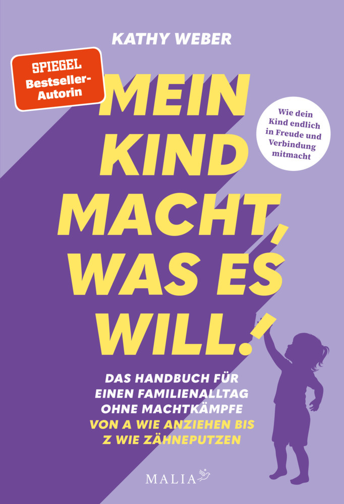 Mein Kind macht, was es will! Das Handbuch für einen Familienalltag ohne Machtkämpfe - Von A wie Anziehen bis Z wie Zähneputzen main product photo