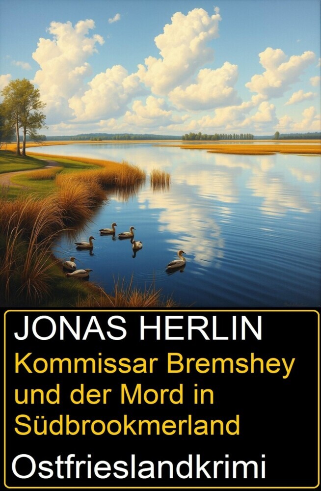 Kommissar Bremshey und der Mord in Südbrookmerland: Ostfrieslandkrimi main product photo