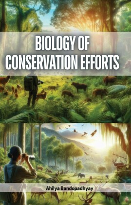 Biology of Conservation Efforts