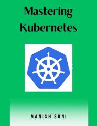 Mastering Kubernetes