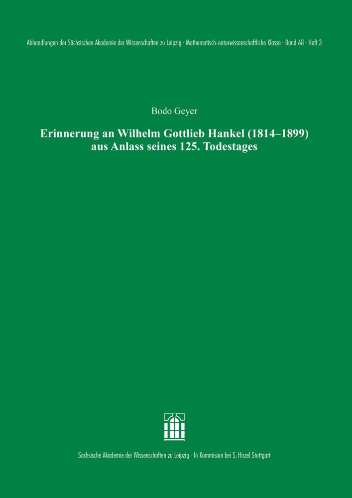 Erinnerung an Wilhelm Gottlieb Hankel (1814-1899) aus Anlass seines 125. Todestages main product photo