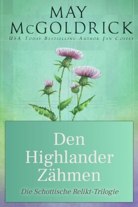Den Highlander Zähmen
