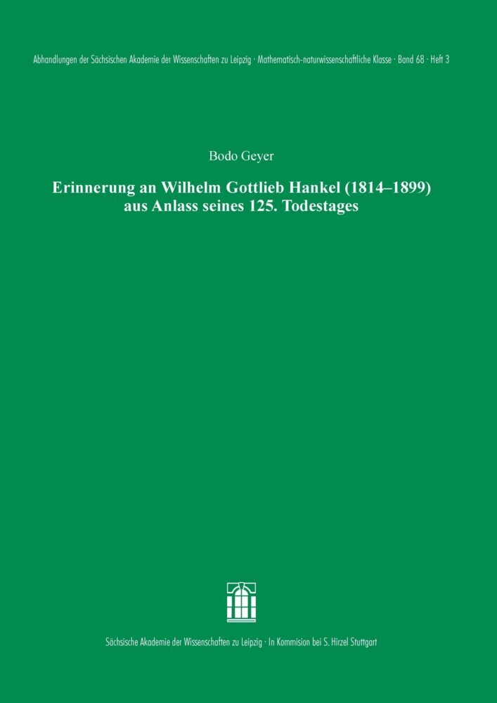 Erinnerung an Wilhelm Gottlieb Hankel (1814-1899) aus Anlass seines 125. Todestages main product photo