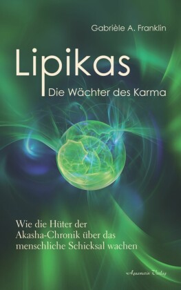 Lipikas - Die Wächter des Karma