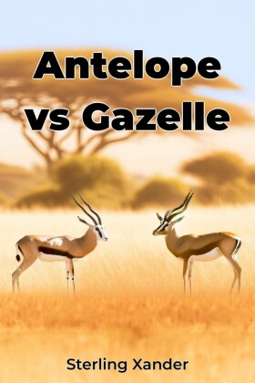 Antelope vs Gazelle