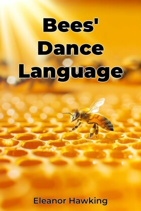 Bees' Dance Language