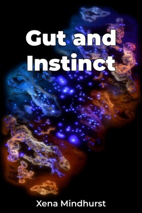 Gut and Instinct