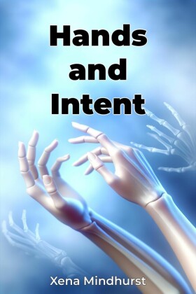 Hands and Intent
