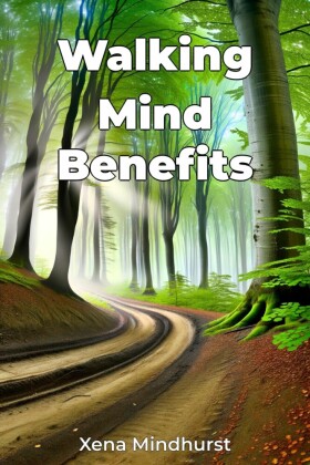 Walking Mind Benefits