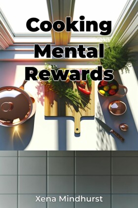 Cooking Mental Rewards