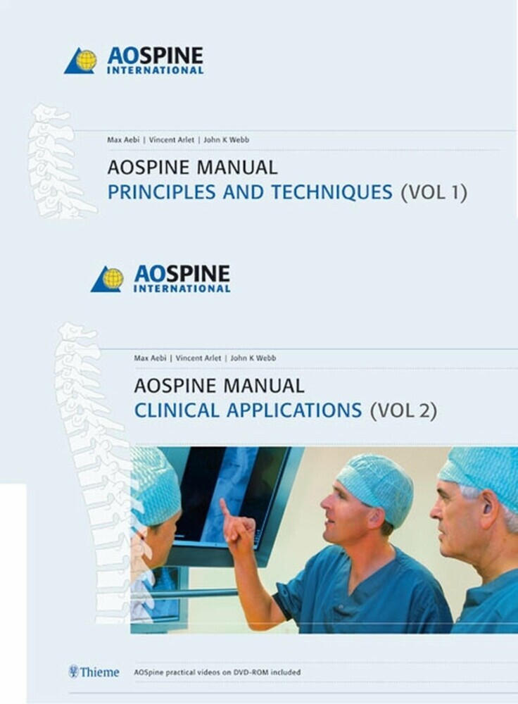AO Spine Manual, Volume 1: Principles and Techniques; Volume 2: Clinical Applications main product photo