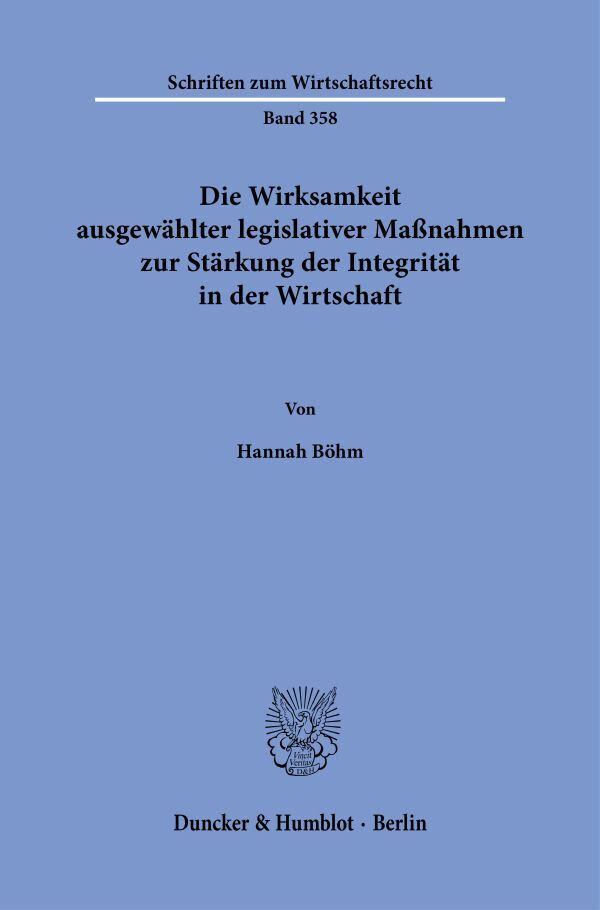 Die Wirksamkeit ausgewählter legislativer Maßnahmen zur Stärkung der Integrität in der Wirtschaft main product photo