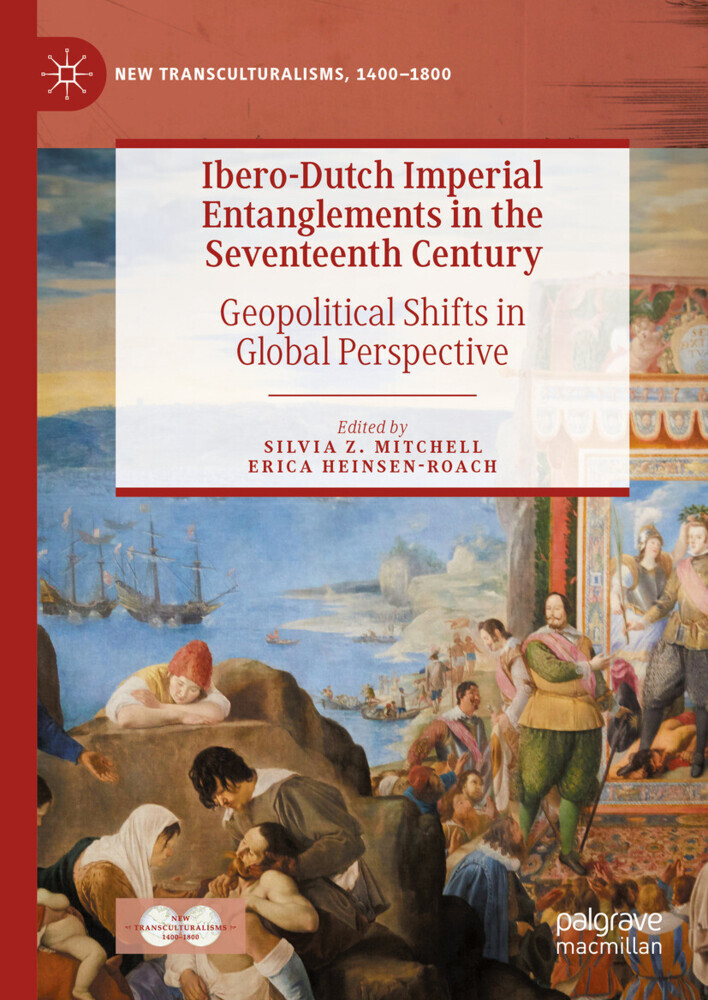 Ibero-Dutch Imperial Entanglements in the Seventeenth Century main product photo