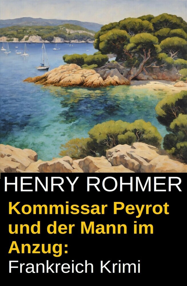 Kommissar Peyrot und der Mann im Anzug: Frankreich Krimi main product photo