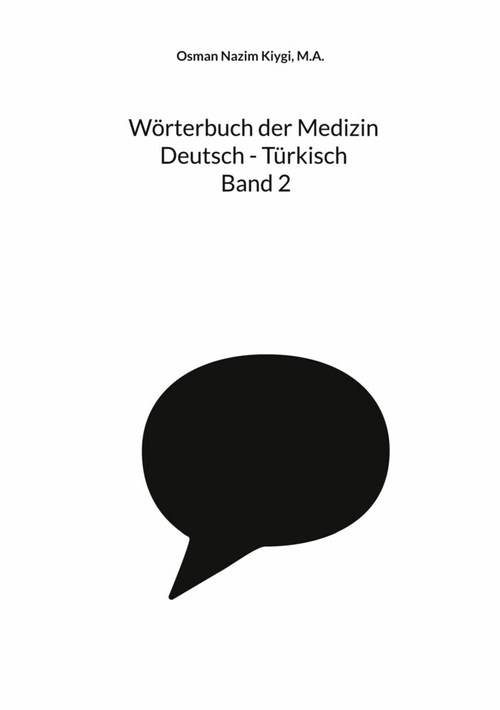 Wörterbuch der Medizin Deutsch - Türkisch Band 2 main product photo