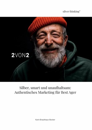 Authentisches Marketing für Best Ager