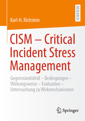 CISM  - Critical Incident Stress Management