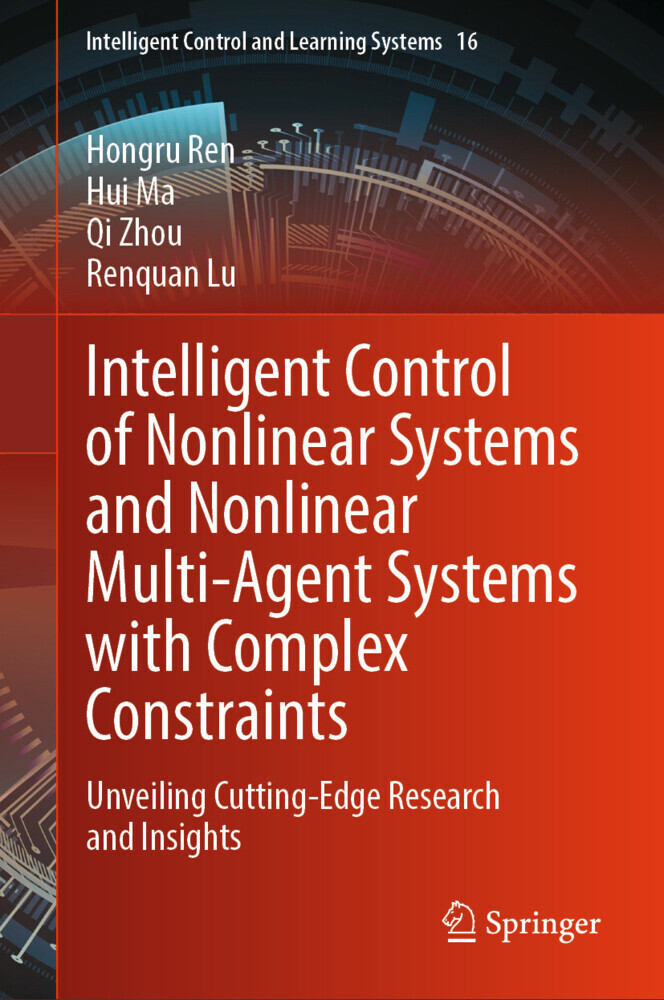 Intelligent Control of Nonlinear Systems and Nonlinear Multi-Agent Systems with Complex Constraints main product photo